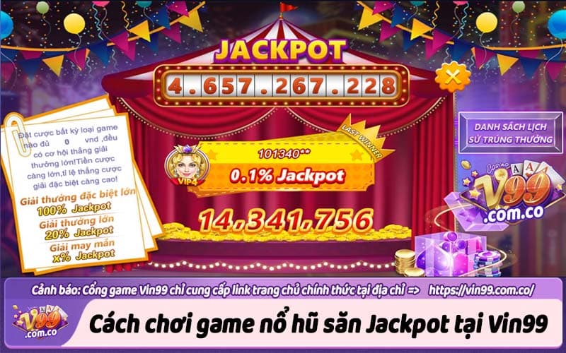 Cách chơi game nổ hũ săn Jackpot tại Vin99