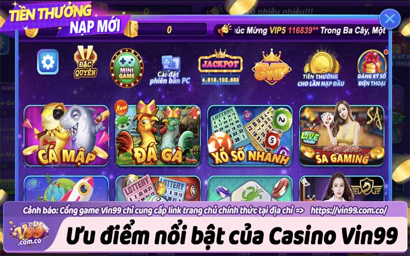 Ưu điểm nổi bật của sòng bạc cổng game Vin99