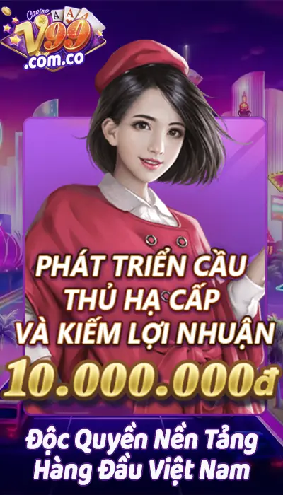 Vin99 độc quyền lợi nhuận nền tảng hàng đầu Việt Nam